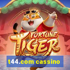 t44.com cassino